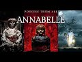 ملخص فيلم ANNABELLE 1 2 3