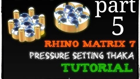 Rhino Matrix 7 : Tutorial How to pressure setting Thaka in Bengali