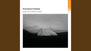 French Suite No. 4 in E-Flat Major, BWV 815: I. Allemande - Francesco Tristano & Johann Sebastian Bach