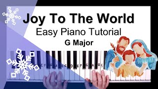 Joy To The World (4 Chords) - Easy Piano Tutorial in G Major easy piano tutorial worship cover