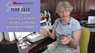 Garment Seams on the Janome 4120QDC-T | Sewing Tech Talk with Cathy