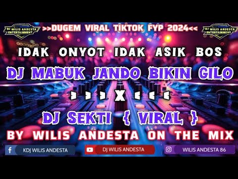 DJ MABUK JANDO BIKIN GILO X DJ SEKTI ( VIRAL )‼️REMIX FUNKOT TERBARU 2024 TERGACOR‼️