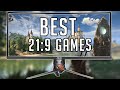 THE BEST GAMES TO PLAY IN ULTRAWIDE (21:9)