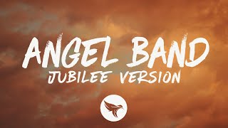 Tyler Childers - Angel Band (Jubilee Version) (Lyrics)