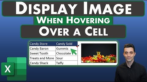 Excel Tips - Display Image When Hovering Over A Cell