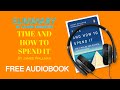 Summary of Time and How to Spend It by James Wallman | Free Audiobook