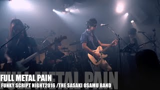 FULL METAL PAIN /THE SASAKI OSAMU BAND