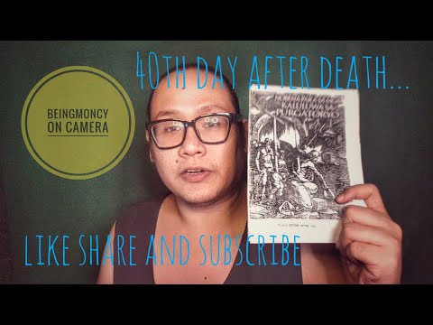 Video: Ano Ang Ibig Sabihin Ng Mga Petsa 9 At 40 Araw Pagkatapos Ng Kamatayan?