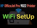 HP OfficeJet Pro 9022 WiFi SetUp.