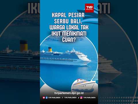 Kapal Pesiar Serbu Bali, Warga Lokal Tak Ikut Menikmati Cuan?