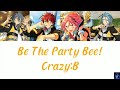 Be The Party Bee! - Crazy:B (ES!!)