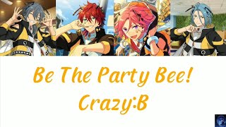 Be The Party Bee! - Crazy:B (ES!!)
