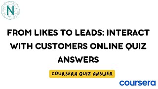 From Likes to Leads: Interact with Customers Online Quiz Answers | Networking Funda News