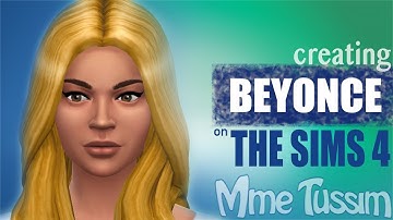 Creating... BEYONCE on THE SIMS 4 | NO MODS! | Mme Tussim