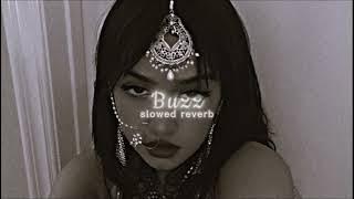 Buzz || slowed reverb ||