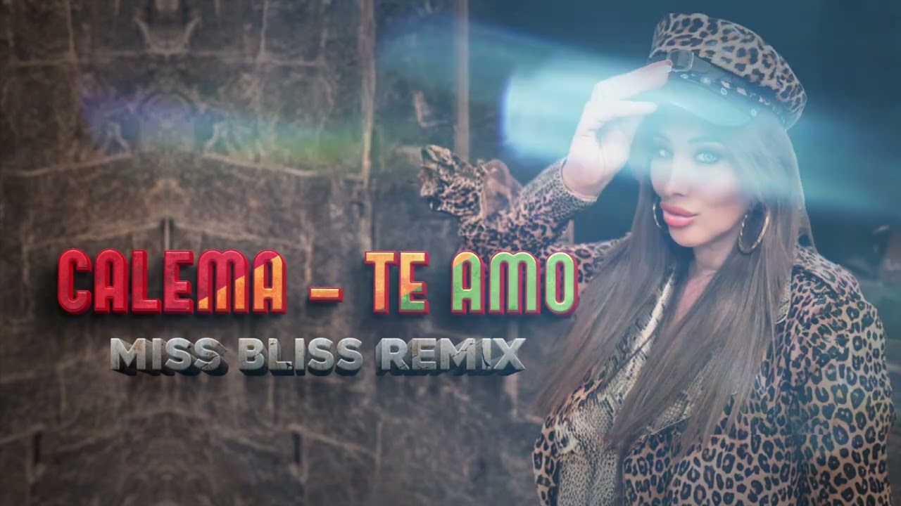 Calema - Te Amo (Miss Bliss Remix)