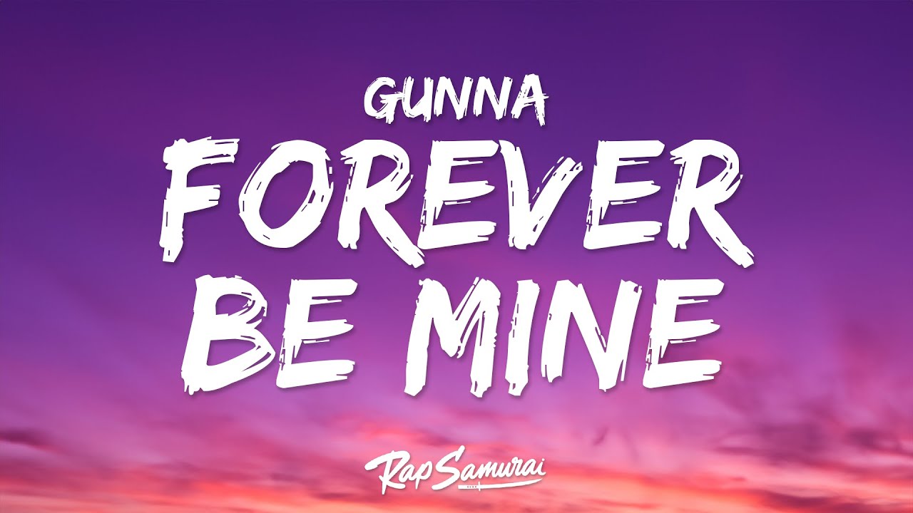 Gunna - forever be mine (Lyrics) ft. Wizkid Gunna - forever be mine (Lyrics) ft. Wizkid