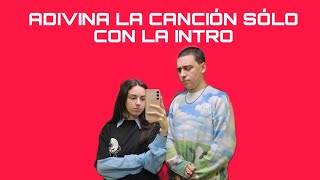 ADIVINA LA CANCIÓN SÓLO CON LA INTRO