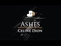 Celine Dion - Ashes - Piano Karaoke / Sing Along / Cover with Lyrics