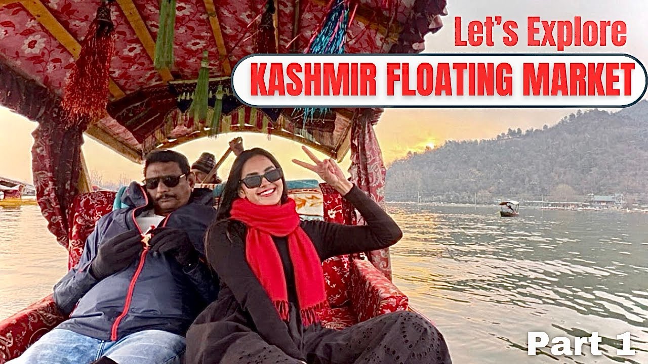 Kashmir me dekha Pani pe Floating Market 😳| Paradise On Earth | Vlog Part 1 
