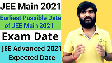 JEE Mains & Advanced 2021 Expected Date | JEE Main Exam Date | JEE Main 2021 Postponed #jeemain2021