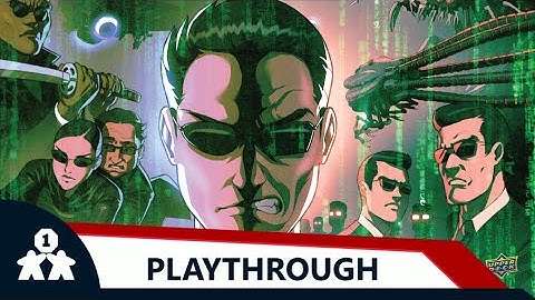 Legendary Encounters: The Matrix | Playthrough | With Colin