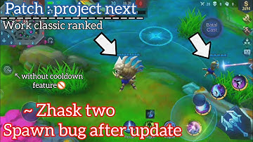 Zhask 2 spawn bug after update | patch project next | work classic ranked🚫dont use it