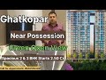 Nearing Possession 2 BHK Flats for Sale in Ghatkopar | Sample Flat Tour