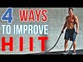 Increase Fat Loss: 4 Ways to Improve HIIT Workouts- Thomas DeLauer
