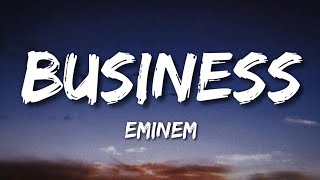 Eminem - Business (Lyrics) Resimi