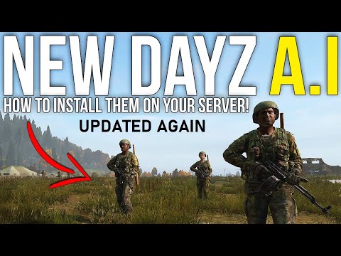 Installing AI Mod on your DayZ Server (UPDATED)