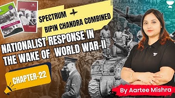 World War 2 | Modern History | Spectrum + Bipin Chandra | Chapter 22 #historyforupsc