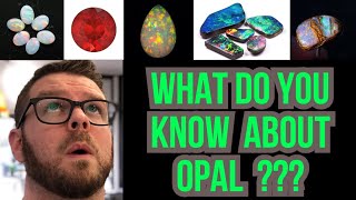 Understanding The Opal Gem Family:Opal Varieties and what you didn't know(what you are missing?)2019 screenshot 4