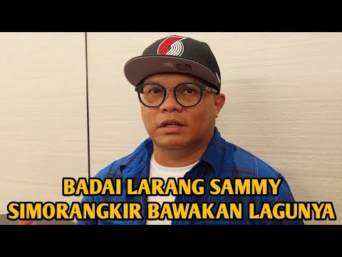 BADAI LARANG SAMMY SIMORANGKIR BAWAKAN LAGUNYA