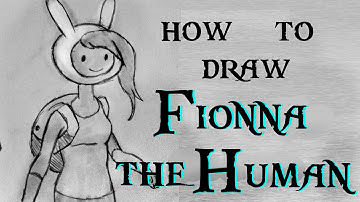 Ep. 44  How to draw Fionna the Human