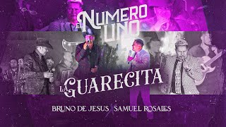 Bruno de Jesús X Samuel Rosales - El Numero Uno/La Guarecita (Video Oficial)