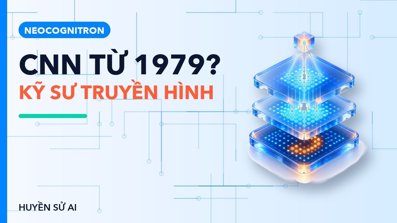 Kỹ sư truyền hình Nhật đã vẽ ra mạng tích chập trước LeCun gần mười năm?