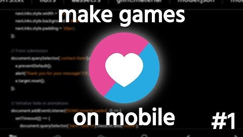 How to Make Games on Mobile (love2d)