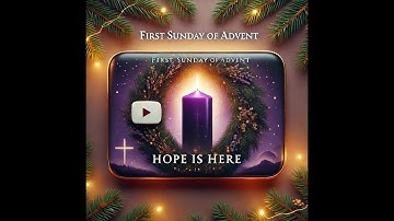 Hope is Here: First Sunday of Advent - Grace United Methodist Church