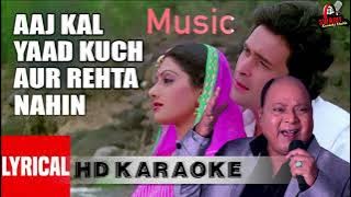 Aaj Kal Yaad Kuch Aur Rehta Nahi HD LYRICAL KARAOKE | Nagina |Mohammed Aziz #karaoke #nagina