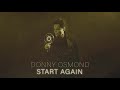 Donny Osmond - Start Again (Official Audio)