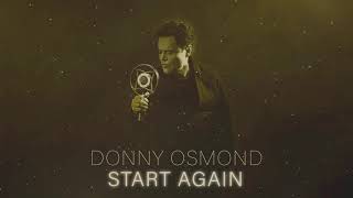 Donny Osmond - Start Again (Official Audio)