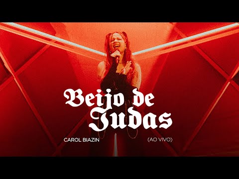 Carol Biazin -  Beijo de Judas Ao Vivo (Video Completo)