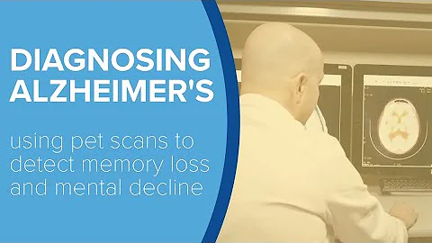 Diagnosing Alzheimer's Disease with PET Scans - Yale Medicine Explains