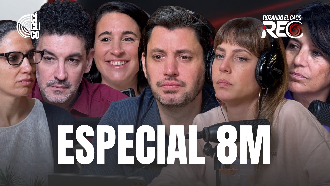 🔴 𝗥𝗢𝗭𝗔𝗡𝗗𝗢 𝗘𝗟 𝗖𝗔𝗢𝗦 | LEAN ILLIA, LU IACONO y MATÍAS CANILLÁN | ESPECIAL 8M | EN VIVO