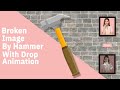 Broken Image by hammer using html and css 🔨🔨🔨