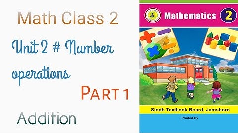 Math class 2| Unit 2 Number operations| Addition| Sindh board|