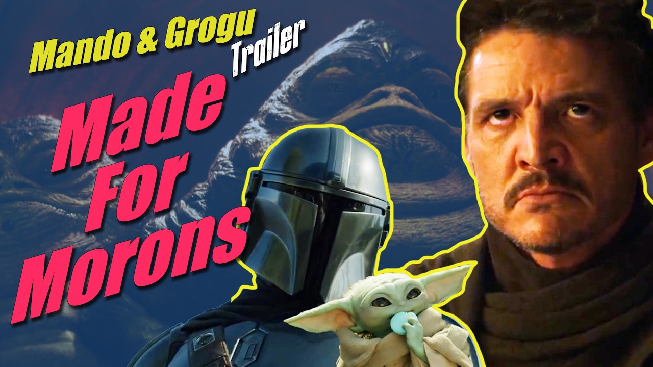 The Mandalorian & Grogu Trailer - Made For Morons