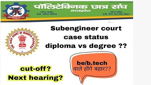 mp subengineer 2022 court case stauts and result/cutoff update by mp polytechnic students union