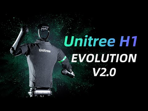 Unitree [General-pupose Humanoid Robot H1] Evolution V2.0